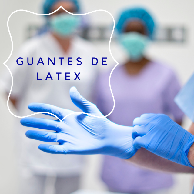 Guantes de Látex  en México 